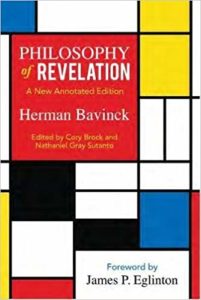 Book Review: Bavinck's Philosophy Of Revelation - Credo Magazine