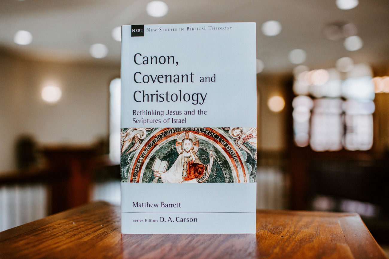 Canon, Covenant and Christology (Part 3) - Credo Magazine