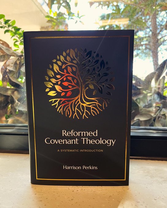 Reformed Covenant Theology: A Systematic Introduction - Credo Magazine